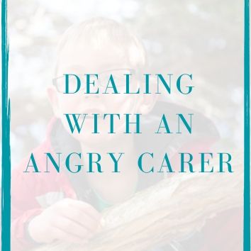 Dealing with an angry carer