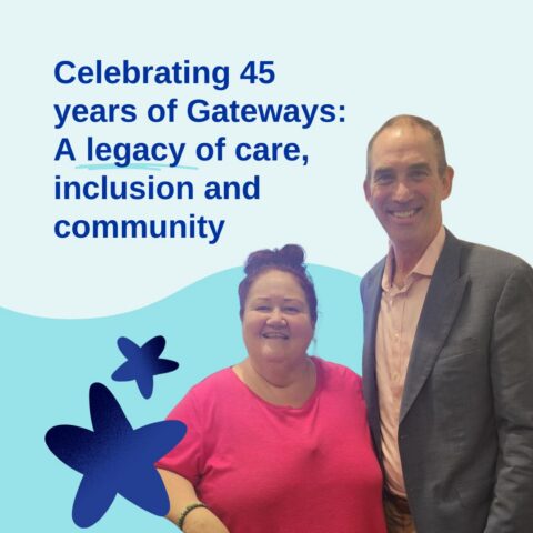 Celebrating 45 years of Gateways: A legacy of care, inclusion and community